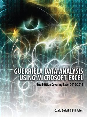 cover image of Guerilla Data Analysis Using Microsoft Excel